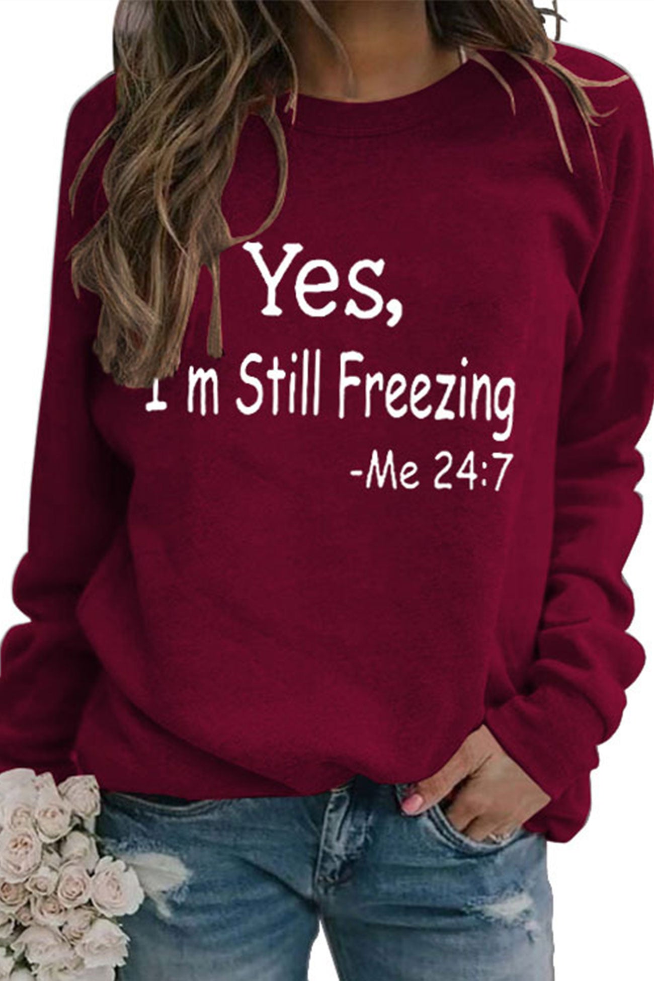 I'm Still Freezing Printed Sweatshirt